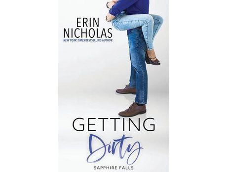 Livro Getting Dirty (Sapphire Falls) de Erin Nicholas ( Inglês )