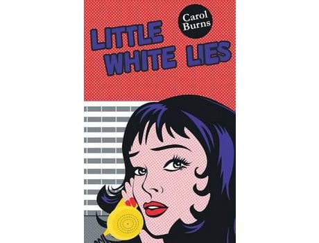 Livro Little White Lies de Carol Burns ( Inglês )