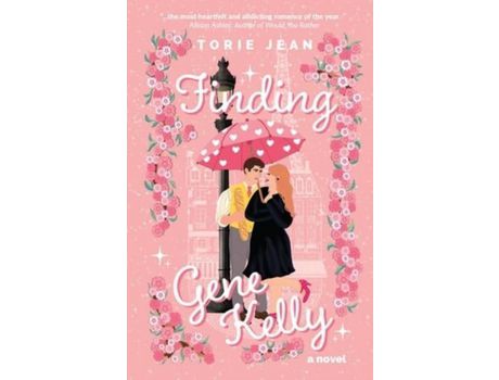 Livro Finding Gene Kelly: A Novel de Torie Jean ( Inglês )
