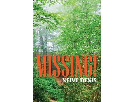 Livro Missing! de Neive Denis ( Inglês )