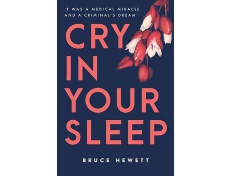 Livro Cry In Your Sleep de Bruce Hewett ( Inglês )