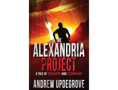 Livro The Alexandria Project: A Tale Of Treachery And Technology de Andrew Updegrove ( Inglês )