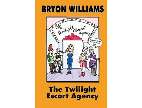 Livro The Twilight Escort Agency de Bryon Williams ( Inglês )