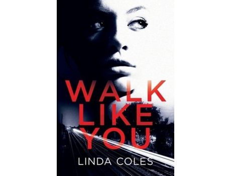 Livro Walk Like You de Linda Coles ( Inglês )