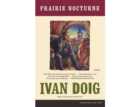 Livro Prairie Nocturne de Ivan Doig ( Inglês )