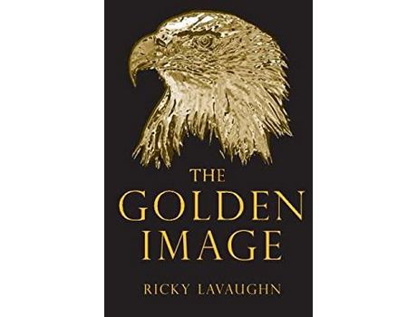 Livro The Golden Image de Ricky LaVaughn ( Inglês )