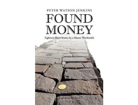 Livro Found Money de Peter Watson Jenkins ( Inglês )
