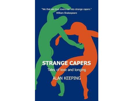 Livro Strange Capers de Alan Keeping ( Inglês )