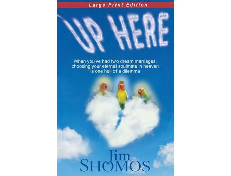 Livro Up Here - Large Print de Jim Shomos ( Inglês )