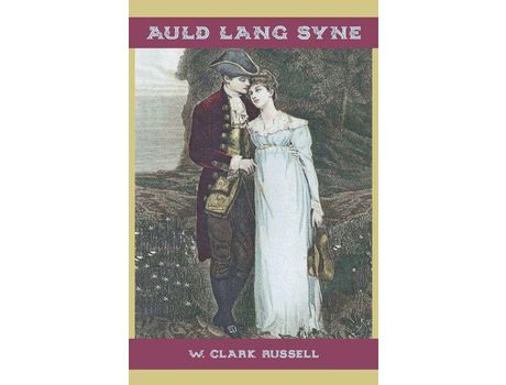 Livro Auld Lang Syne de W. Russell ( Inglês )