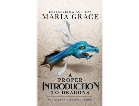 Livro A Proper Introduction To Dragons de Maria Grace ( Inglês )