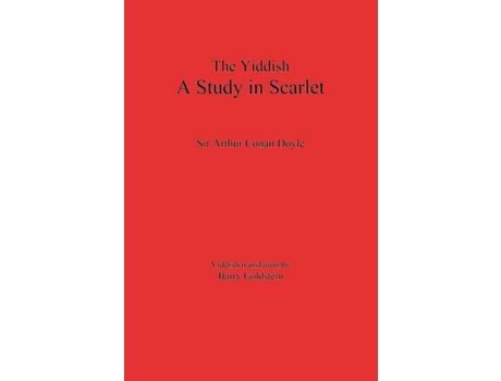 Livro The Yiddish Study In Scarlet: Sherlock Holmes'S First Case de Arthur Conan Doyle ( Inglês )