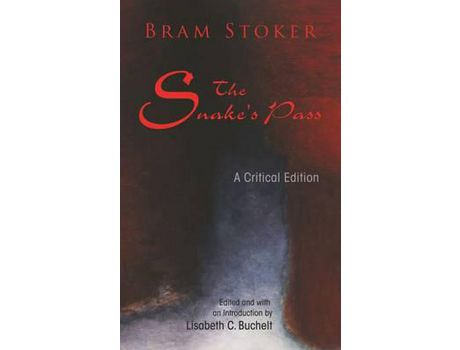 Livro Snake'S Pass: A Critical Edition de Bram Stoker ( Inglês )