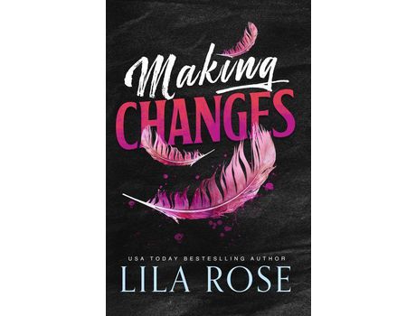 Livro Making Changes de Lila Rose ( Inglês )