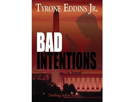 Livro Bad Intentions de Tyrone Eddins Jr. ( Inglês )