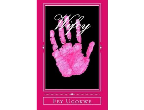 Livro Wifey de Fey Ugokwe ( Inglês )