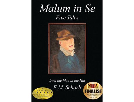Livro Malum In Se: Five Tales de E.M. Schorb ( Inglês )