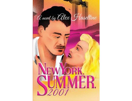 Livro New York, Summer, 2001 de Alex Haseltine ( Inglês )