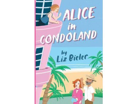 Livro Alice In Condoland de Liz Bieler ( Inglês )
