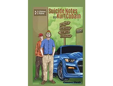 Livro Suicide Notes To Kurt Cobain: A Memoir Of Sorts de Gunner A Bush ( Inglês )