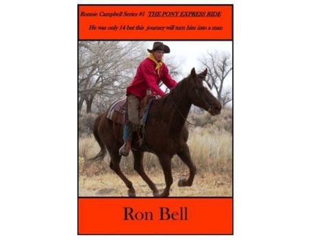 Livro The Pony Express Rider de Ron Bell ( Inglês )
