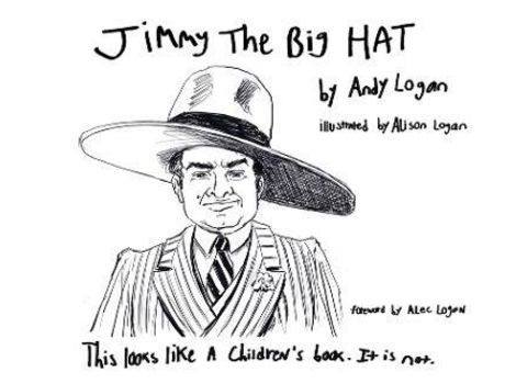 Livro Jimmy The Big Hat de Andy Logan ( Inglês )