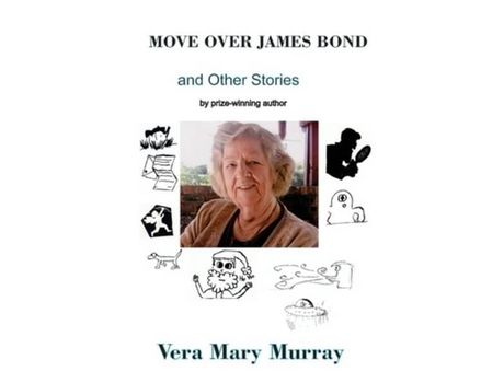 Livro Move Over James Bond And Other Stories de Vera M. Murray ( Inglês )