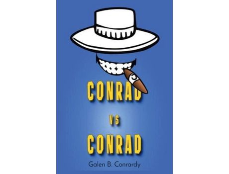 Livro Conrad Vs Conrad de Galen Conrardy ( Inglês )