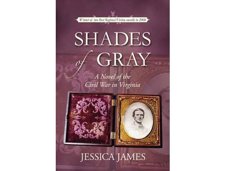 Livro Shades Of Gray: A Novel Of The Civil War In Virginia de Jessica James ( Inglês )