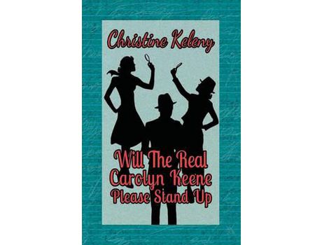 Livro Will The Real Caroyln Keene Please Stand Up de Christine Keleny ( Inglês )