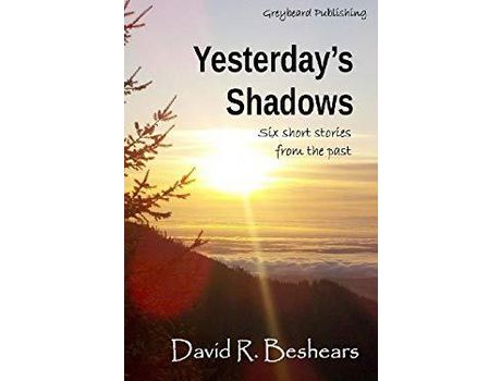 Livro Yesterday'S Shadows: Six Short Stories From The Past de David R Beshears ( Inglês )