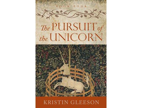 Livro The Pursuit Of The Unicorn de Kristin Gleeson ( Inglês )