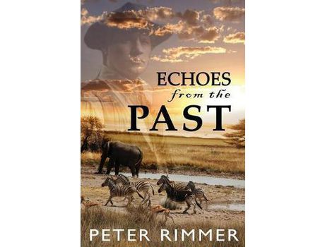 Livro Echoes From The Past: The Brigandshaw Chronicles Book 1 de Peter Rimmer ( Inglês )