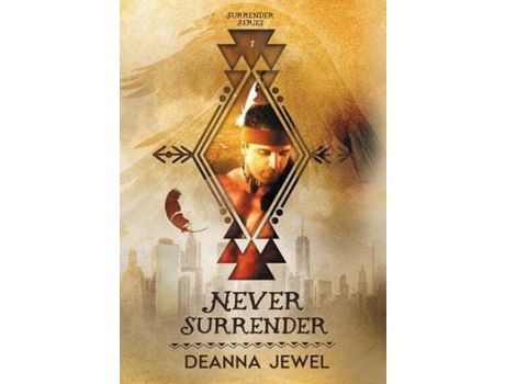 Livro Never Surrender de Deanna Jewel ( Inglês )