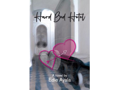 Livro Hard Bed Hotel de Edie Ayala ( Inglês )