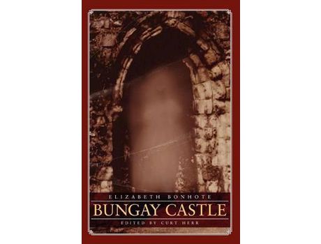 Livro Bungay Castle: A Novel de Elizabeth Bonhote ( Inglês )