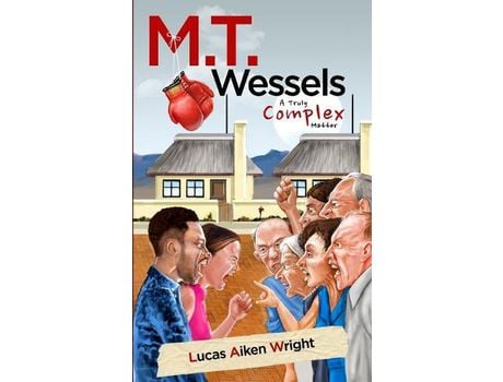 Livro M.T. Wessels: A Truly Complex Matter de Lucas Aiken Wright ( Inglês )