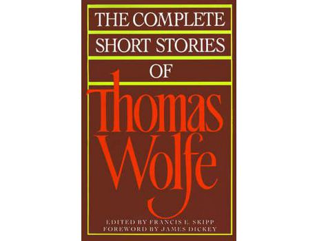 Livro The Complete Short Stories Of Thomas Wolfe de Thomas Wolfe ( Inglês )