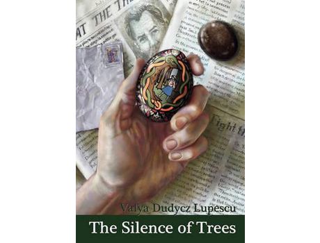 Livro The Silence Of Trees de Valya Dudycz Lupescu ( Inglês )