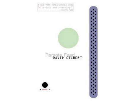 Livro Remote Feed: Stories de David Gilbert ( Inglês )