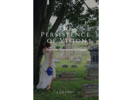 Livro The Persistence Of Vision de Lisa Gery ( Inglês )