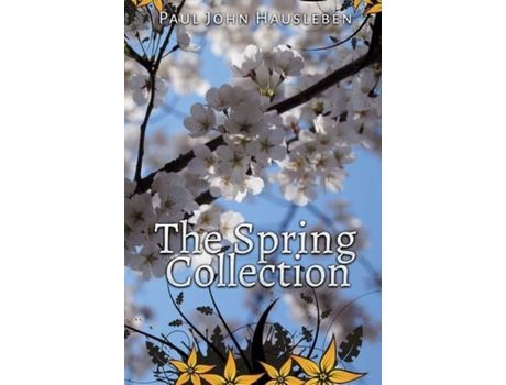 Livro The Spring Collection de Paul John Hausleben (Inglês)