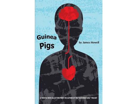 Livro Guinea Pigs de James Howell ( Inglês )