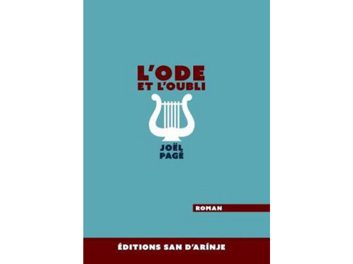 Livro LOde, Et LOubli de Joël Pagé (Inglês)