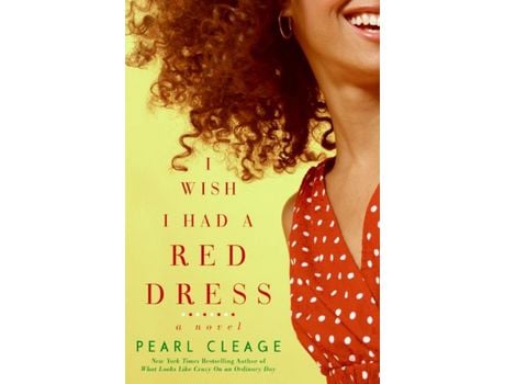 Livro I Wish I Had A Red Dress de Pearl Cleage ( Inglês )