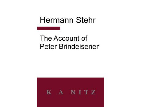 Livro The Account Of Peter Brindeisener de Hermann Stehr ( Inglês )