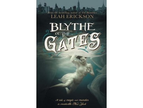 Livro Blythe Of The Gates de Leah Erickson ( Inglês )