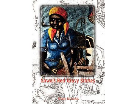 Livro Sowa'S Red Gravy Stories de Diane Richards ( Inglês )