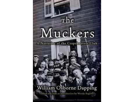 Livro Muckers: A Narrative Of The Crapshooters Club de William Osborne Dapping ( Inglês )