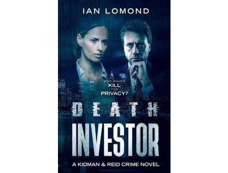 Livro Death Investor: Who Would Kill For Privacy de Ian Lomond ( Inglês )